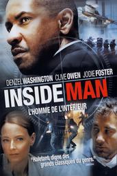 Inside man : l'homme de l'intérieur | Lee, Spike. Metteur en scène ou réalisateur