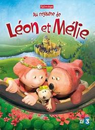 Au royaume de Léon et Mélie | Granjon, Pierre-Luc. Metteur en scène ou réalisateur