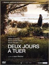 Deux jours à tuer | Becker, Jean. Metteur en scène ou réalisateur. Scénariste