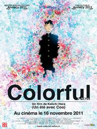 Colorful / Keiichi Hara, réal. | Hara, Keiichi. Metteur en scène ou réalisateur