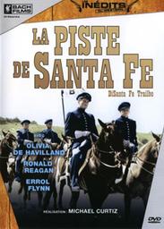 La piste de Santa Fé = Santa Fe trail | Curtiz, Michael. Metteur en scène ou réalisateur