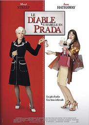 Le diable s'habille en Prada / David Frankel, réal. | Frankel, David. Metteur en scène ou réalisateur