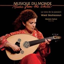 La voix de la passion / Waed Bouhassoun, comp., chant, oud | Bouhassoun, Waed. Compositeur. Chanteur. Luth