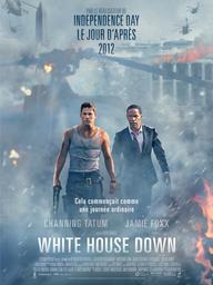 White House Down / Roland Emmerich, réal. | Emmerich, Roland. Metteur en scène ou réalisateur