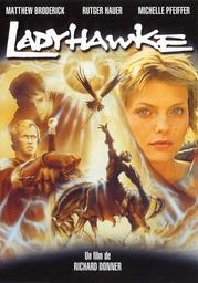 Ladyhawke / Richard Donner, réal. | Donner, Richard. Metteur en scène ou réalisateur