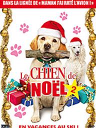 Le chien de Noël 2 : en vacances au ski ! / Michael Feifer, réal. | Feifer, Michael. Metteur en scène ou réalisateur