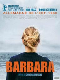 Barbara / Christian Petzold, réal., scénario | Petzold, Christian. Metteur en scène ou réalisateur. Scénariste