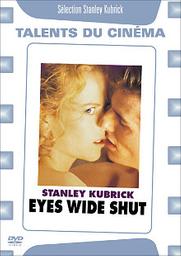 Eyes wide shut / Stanley Kubrick, réal., scénario | Kubrick, Stanley. Metteur en scène ou réalisateur. Scénariste