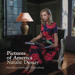 Pictures of America / Natalie Dessay, chant | Dessay, Natalie. Soprano