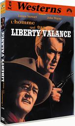 L' homme qui tua Liberty Valance / John Ford, réal. | Ford, John. Metteur en scène ou réalisateur