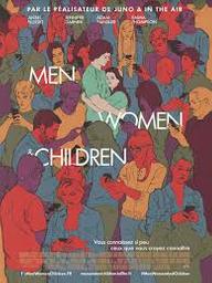 Men, women & children / Jason Reitman, réal., scénario | Reitman, Jason. Metteur en scène ou réalisateur. Scénariste