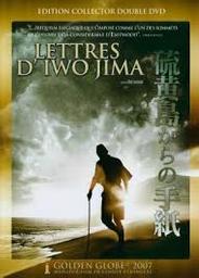 La Bataille d'Iwo Jima : Mémoires de nos pères, Lettres d'Iwo Jima / Clint Eastwood, réal. | Eastwood, Clint. Metteur en scène ou réalisateur