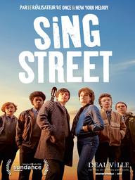 Sing street / John Carney, réal., scénario | Carney, John. Metteur en scène ou réalisateur. Scénariste