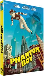 Phantom boy / Alain Gagnol, réal., scénario | Gagnol, Alain. Scénariste. Metteur en scène ou réalisateur