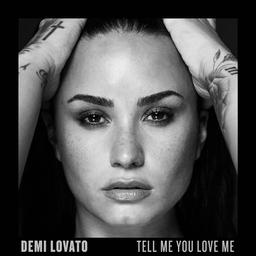 Tell me you love me / Demi Lovato, chant | Lovato, Demi. Chanteur