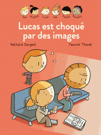 Lucas est choqué par les images / Nathalie Dargent | Dargent, Nathalie