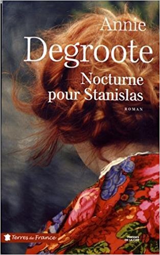Nocturne pour Stanislas / Annie Degroote | Degroote, Annie