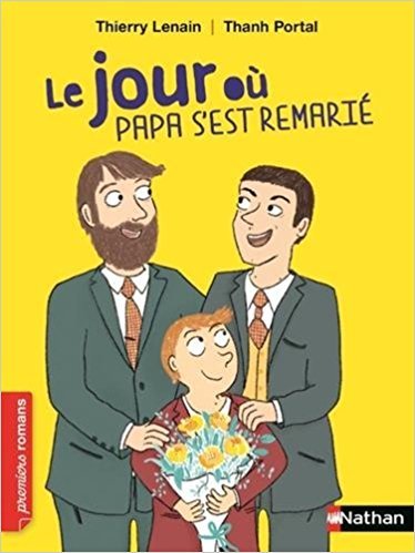 Le jour où papa s'est remarié / Thierry Lenain | Lenain, Thierry