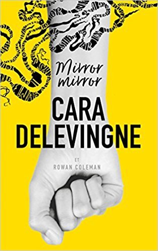 Mirror mirror / Cara Delevingne | Delevingne, Cara (1992-....)