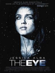The eye / David Moreau, Xavier Palud, réal. | Moreau, David. Metteur en scène ou réalisateur