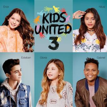 Kids United 3 : Forever United / Kids United, groupe voc. et instr. | Kids United. Musicien