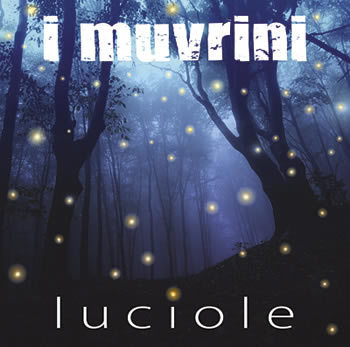 Luciole / I Muvrini, groupe voc. et instr. | I Muvrini. Musicien