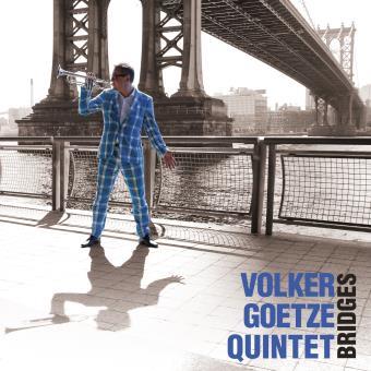 Bridges / Volker Goetze Quintet, groupe instr. | Goetze, Volker. Compositeur. Trompette