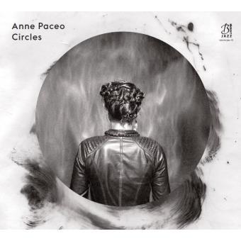 Circles / Anne Paceo, comp., chant, batt, perc. | Paceo, Anne. Compositeur. Chanteur. Batterie. Percussion - autre