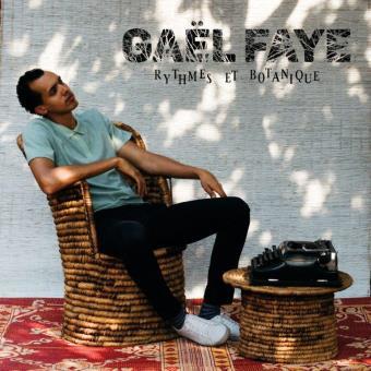 Rythmes et botanique / Gaël Faye, aut., comp., chant | Faye, Gaël. Parolier. Compositeur. Chanteur