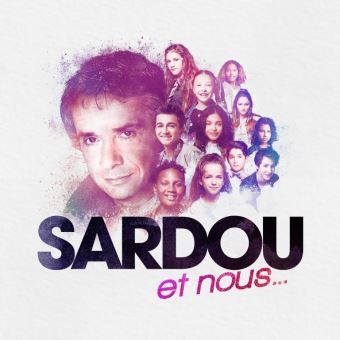 Sardou et nous... / Michel Sardou, personne honorée | Sardou, Michel. Personne honorée
