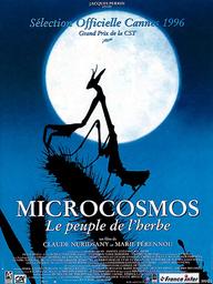 Microcosmos : le peuple de l'herbe / Claude Nuridsany, Marie Pérennou, réal. | Nuridsany, Claude. Metteur en scène ou réalisateur