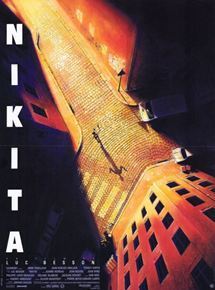 Nikita / Luc Besson, scénario, real. | Besson, Luc. Metteur en scène ou réalisateur. Scénariste