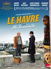 Le Havre / Aki Kaurismäki, real., scénario | Kaurismäki, Aki. Metteur en scène ou réalisateur. Scénariste