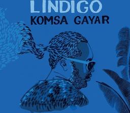 Komsa gayar / Lindigo, groupe instr. et voc. | Lindigo. Musicien