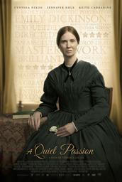 Emily Dickinson, a quiet passion / Terence Davies, réal., scénario | Davies, Terence. Metteur en scène ou réalisateur. Scénariste