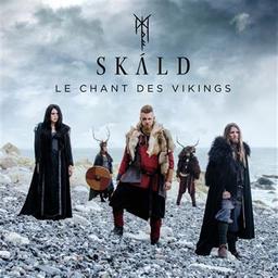 Le chant des vikings / Skald, groupe instr. et voc. | Skald. Musicien