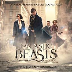 Bande originale du film "Fantastic Beasts and where to find them" = Bande originale du film "Les animaux fantastiques" / James Newton Howard, comp. | Howard, James Newton. Compositeur