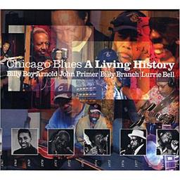 Chicago blues : A living history / Billy Boy Arnold, John Primer, Billy Branch, Lurrie Bell, chant | Arnold, Billy Boy. Chanteur. Harmonica