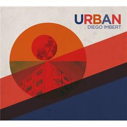 Urban / Diego Imbert, basse, guit. | Imbert, Diego. Compositeur. Basse (instrument)