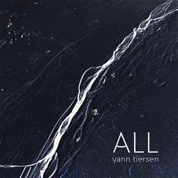 All / Yann Tiersen, comp., p., musicien | Tiersen, Yann. Compositeur. Piano. Musicien