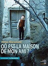 Où est la maison de mon ami ? / Abbas Kiarostami, réal., scénario | Kiarostami, Abbas. Metteur en scène ou réalisateur. Scénariste