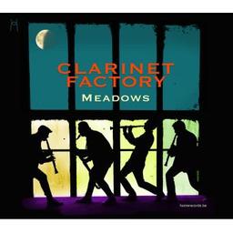 Meadows / Clarinet Factory, groupe instr. et voc. | Clarinet Factory. Musicien