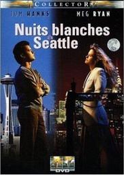 Nuits blanches à Seattle / Nora Ephron, réal., scénario | Ephron, Nora. Metteur en scène ou réalisateur. Scénariste