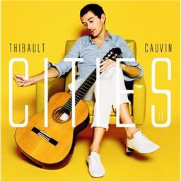 Cities / Thibault Cauvin, guit. | Cauvin, Thibault. Guitare