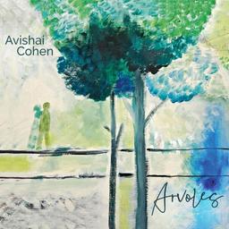 Arvoles / Avishai Cohen, comp., basse | Cohen, Avishai. Compositeur. Basse (instrument)