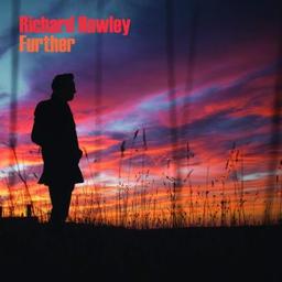 Further / Richard Hawley, comp. | Hawley, Richard. Parolier. Compositeur. Chanteur. Guitare