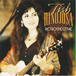 Retrospective / Tish Hinojosa, aut., comp., chant, guit. | Hinojosa, Tish. Parolier. Compositeur. Chanteur