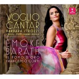 Voglio cantar / Barbara Strozzi, Biagio Marini, Antonio Cesti... [et al.], comp. | Strozzi, Barbara. Compositeur. Soprano