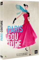 Paris couture / Jean Lauritano, réal. | Lauritano, Jean. Metteur en scène ou réalisateur