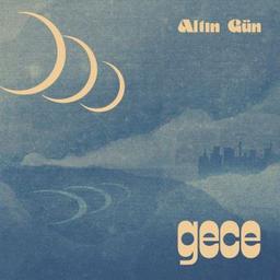 Gece / Altin Gün, groupe instr. et voc. | Altin Gün. Musicien